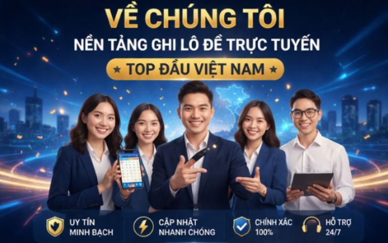 Về chúng tôi sứ mệnh của nền tảng lô đề trực tuyến này